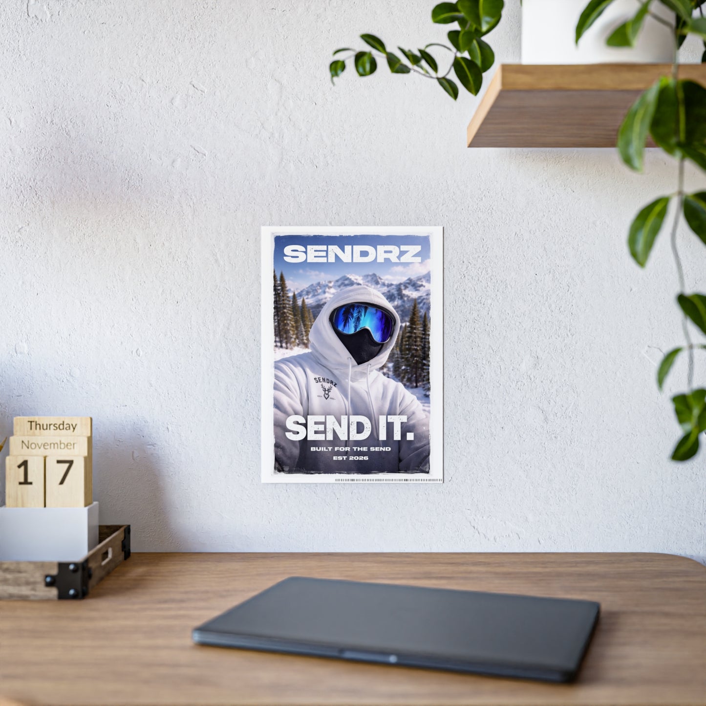 Gloss Poster - SENDRZ "SEND IT."